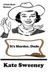It's Murder, Dude