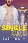 Bride for the Billionaire Single Dad