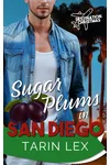 Sugar Plums in San Diego