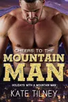 Cheers to the Mountain Man