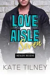 Love, Aisle Seven
