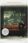 The Gardens of Kyoto