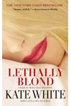 Lethally Blond