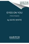 Eyes on You