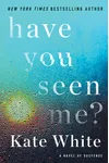 Have You Seen Me?