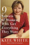 9 Secrets of Women Who Get Everything They Want