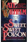 Sweet, Sweet Poison
