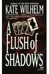 A Flush of Shadows