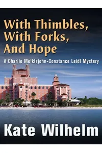 With Thimbles, With Forks, and Hope