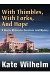 With Thimbles, With Forks, and Hope