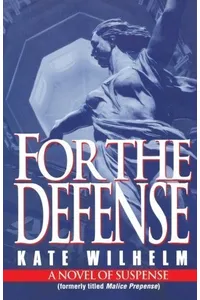 Malice Prepense / For the Defense
