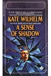 A Sense of Shadow
