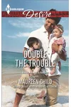 Double the Trouble