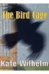 The Bird Cage