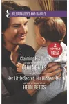 Claiming His Own & Her Little Secret, His Hidden Heir