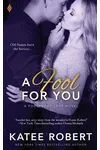 A Fool for You