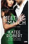 Meeting His Match