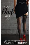 Your Dad Will Do