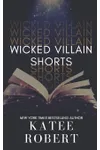 Wicked Villain Shorts