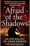 Afraid of the Shadows