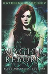Magick Reborn