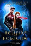 Hellfire and Homicide