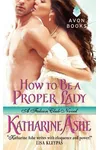 How to Be a Proper Lady