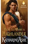 How to Marry a Highlander