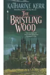 The Bristling Wood / Dawnspell