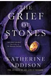 The Grief of Stones