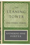 The Leaning Tower And Other Stories