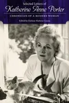 Selected Letters of Katherine Anne Porter