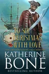 To Sir Christmas, With Love