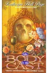 The Body in the Cast