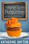 Pumpkin Spice and Poisoning