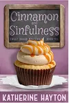 Cinnamon and Sinfulness