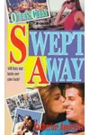 Swept Away / Burn