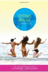 Spring Break Reunion
