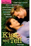 Kiss and Tell