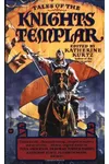 Tales of the Knights Templar
