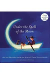 Under The Spell Of The Moon