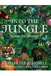 Into the Jungle: Stories for Mowgli