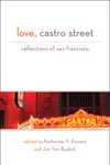 Love, Castro Street