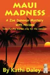 Maui Madness