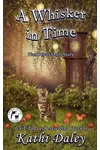 A Whisker in Time