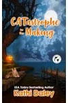 CATastrophe in the Making