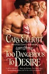 Too Dangerous to Desire