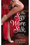 The Spy Wore Silk