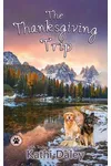 The Thanksgiving Trip