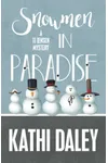 Snowmen in Paradise